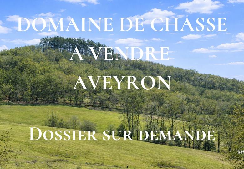 Domaine de chasse Aveyron à vendre