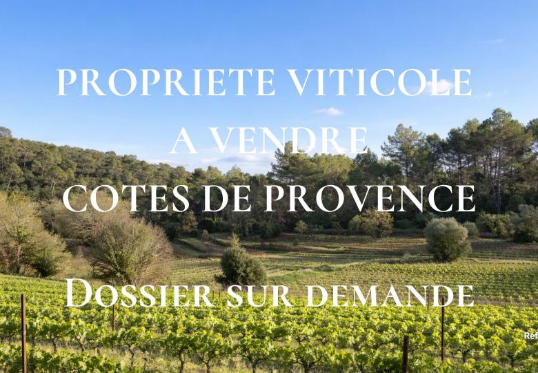 Domaine viticole à vendre dans le var en AOP Cote de Provence